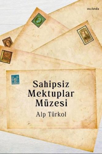 Sahipsiz Mektuplar Müzesi | Kitap Ambarı