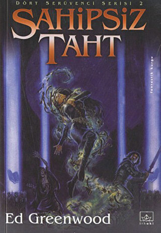 Sahipsiz Taht Dört Serüvenci Serisi 2. Kitap