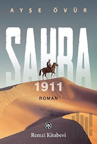Sahra 1911 | Kitap Ambarı