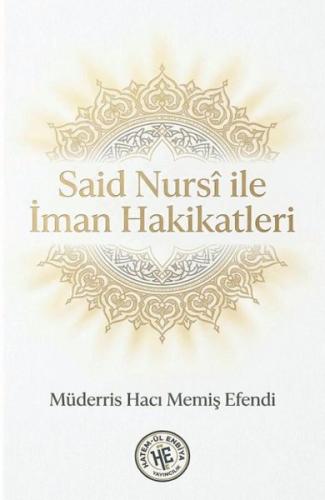 Said Nursi İle İman Hakikatleri | Kitap Ambarı