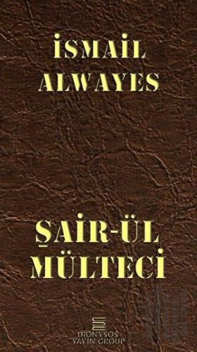 Şair-ül Mülteci (Ciltli)