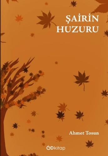 Şairin Huzuru | Kitap Ambarı