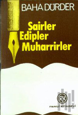 Şairler, Edipler, Muharrirler