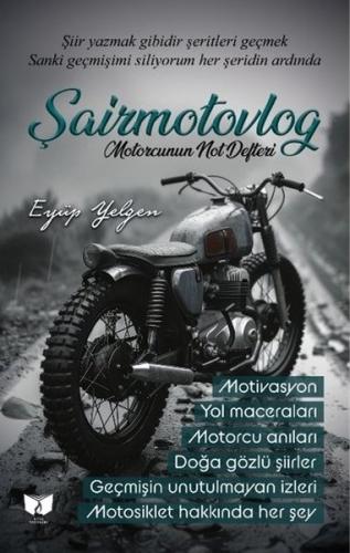 Şairmotovlog - Motorcunun Not Defteri