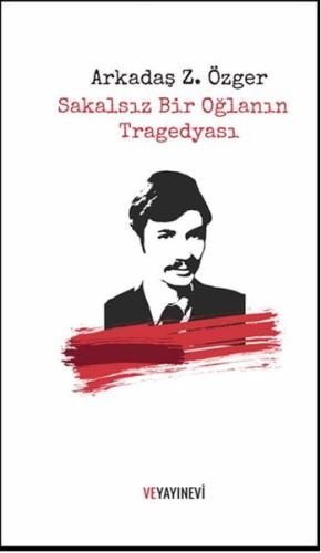 Sakalsız Bir Oğlanın Tragedyası | Kitap Ambarı