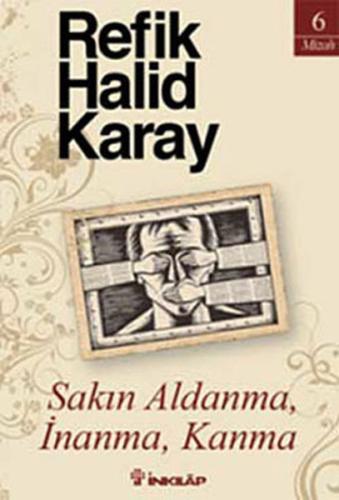 Sakın Aldanma, İnanma, Kanma | Kitap Ambarı