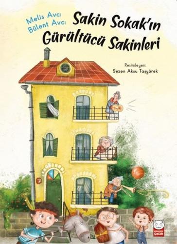 Sakin Sokak’ın Gürültücü Sakinleri | Kitap Ambarı