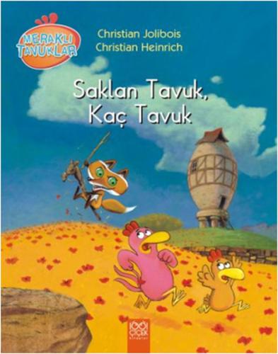 Meraklı Tavuklar 5 - Saklan Tavuk, Kaç Tavuk | Kitap Ambarı