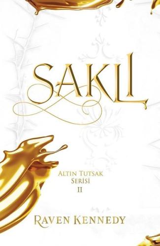 Saklı - Altın Tutsak Serisi 2 (Ciltli)
