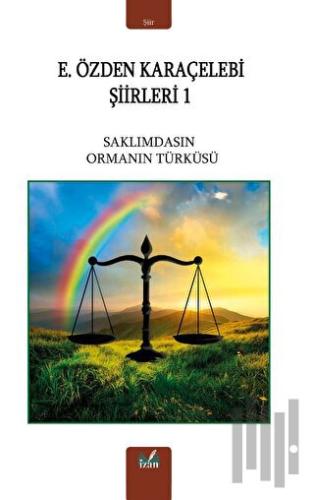 Saklımdasın- Ormanın Türküsü | Kitap Ambarı