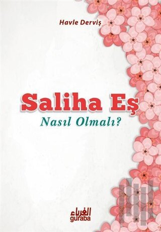 Saliha Eş Nasıl Olmalı?