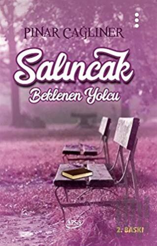 Salıncak Beklenen Yolcu | Kitap Ambarı