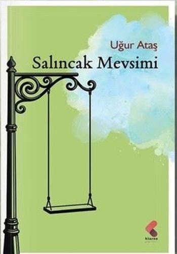 Salıncak Mevsimi