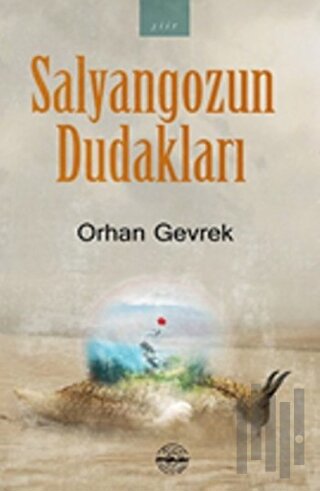 Salyangozun Dudakları