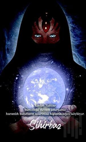 Sihirbaz - Şaman Defterleri