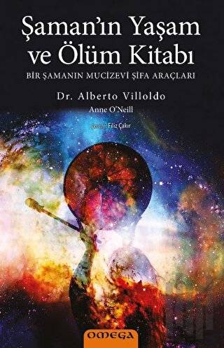 Şaman’ın Yaşam ve Ölüm Kitabı | Kitap Ambarı