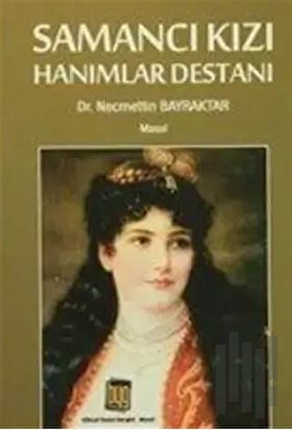 Samancı Kızı Hanımlar Destanı