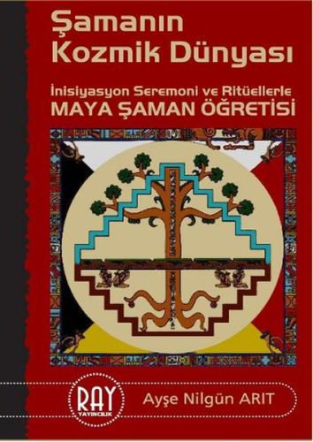 Şamanın Kozmik Dünyası | Kitap Ambarı