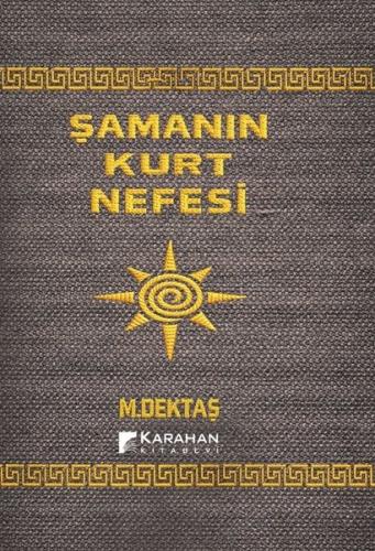 Şamanın Kurt Nefesi | Kitap Ambarı