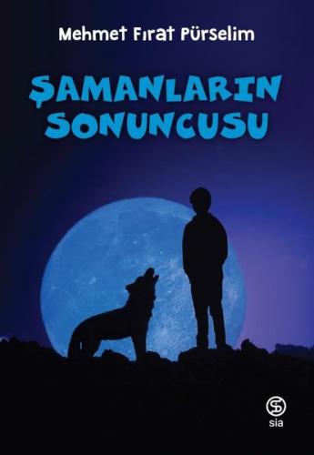 Şamanların Sonuncusu | Kitap Ambarı