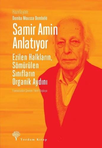 Samir Amin Anlatıyor | Kitap Ambarı