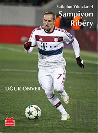 Şampiyon Ribery | Kitap Ambarı