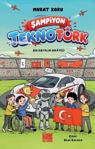 Şampiyon TeknoTürk - Bir Hayalin Hikayesi | Kitap Ambarı