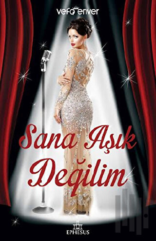 Sana Aşık Değilim