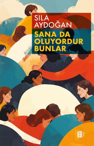 Sana Da Oluyordur Bunlar | Kitap Ambarı