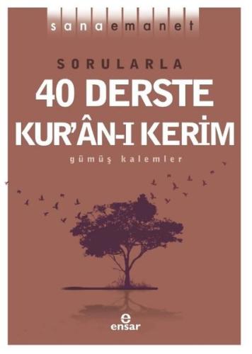 Sana Emanet - Sorularla 40 Derste Kur’an-ı Kerim | Kitap Ambarı