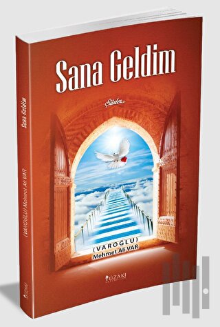Sana Geldim (Ciltli)