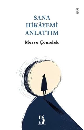 Sana Hikayemi Anlattım