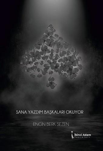 Sana Yazdım Başkaları Okuyor