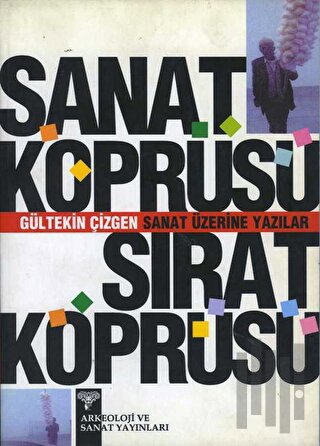 Sanat Köprüsü Sırat Köprüsü | Kitap Ambarı