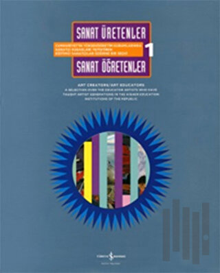 Sanat Üretenler / Sanat Öğretenler 1