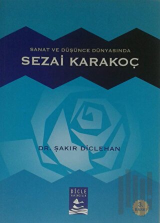 Sanat ve Düşünce Dünyasında Sezai Karakoç | Kitap Ambarı