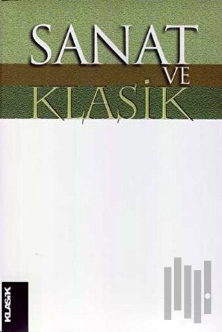 Sanat ve Klasik
