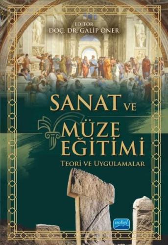 Sanat ve Müze Eğitimi - Teori ve Uygulamalar | Kitap Ambarı