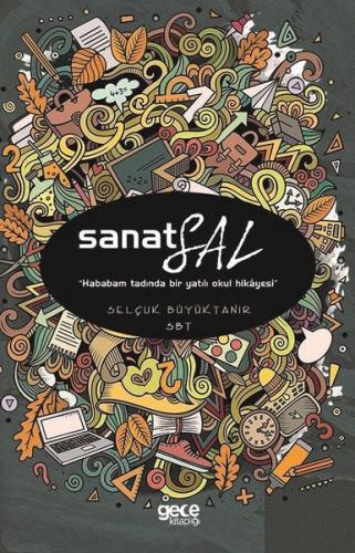 Sanatsal-Hababam Tadında Bir Yatılı Okul Hikayesi