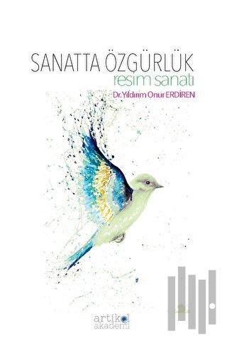 Sanatta Özgürlük - Resim Sanatı