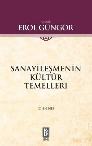 Sanayileşmenin Kültür Temelleri
