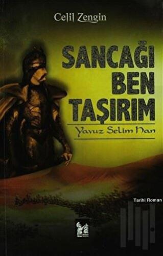 Sancağı Ben Taşırım