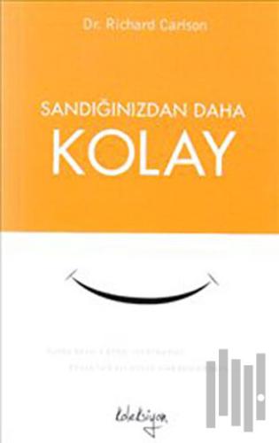 Sandığınızdan Daha Kolay
