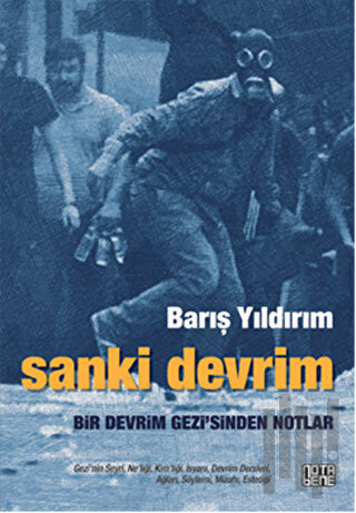 Sanki Devrim - Bir Devrim Gezi’sinden Notlar | Kitap Ambarı