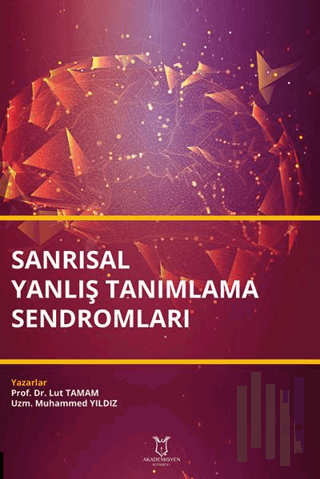 Sanrısal Yanlış Tanımlama Sendromları