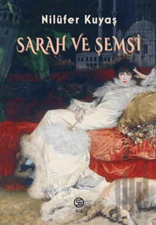 Sarah ve Şemsi | Kitap Ambarı