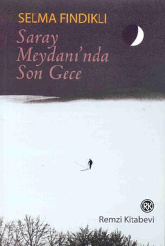 Saray Meydanı'nda Son Gece