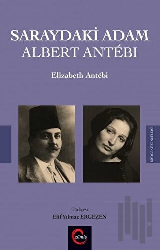 Saraydaki Adam Albert Antebi | Kitap Ambarı