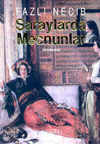 Saraylarda Mecnunlar