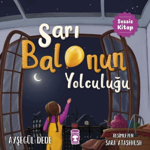 Sarı Balonun Yolculuğu - Sessiz Kitap | Kitap Ambarı